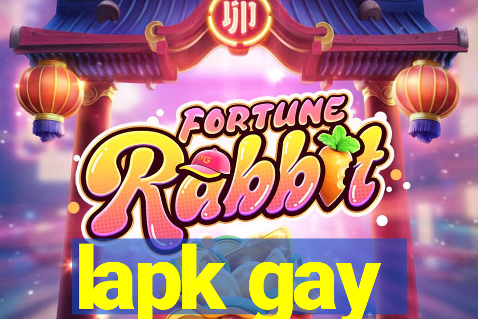 lapk gay